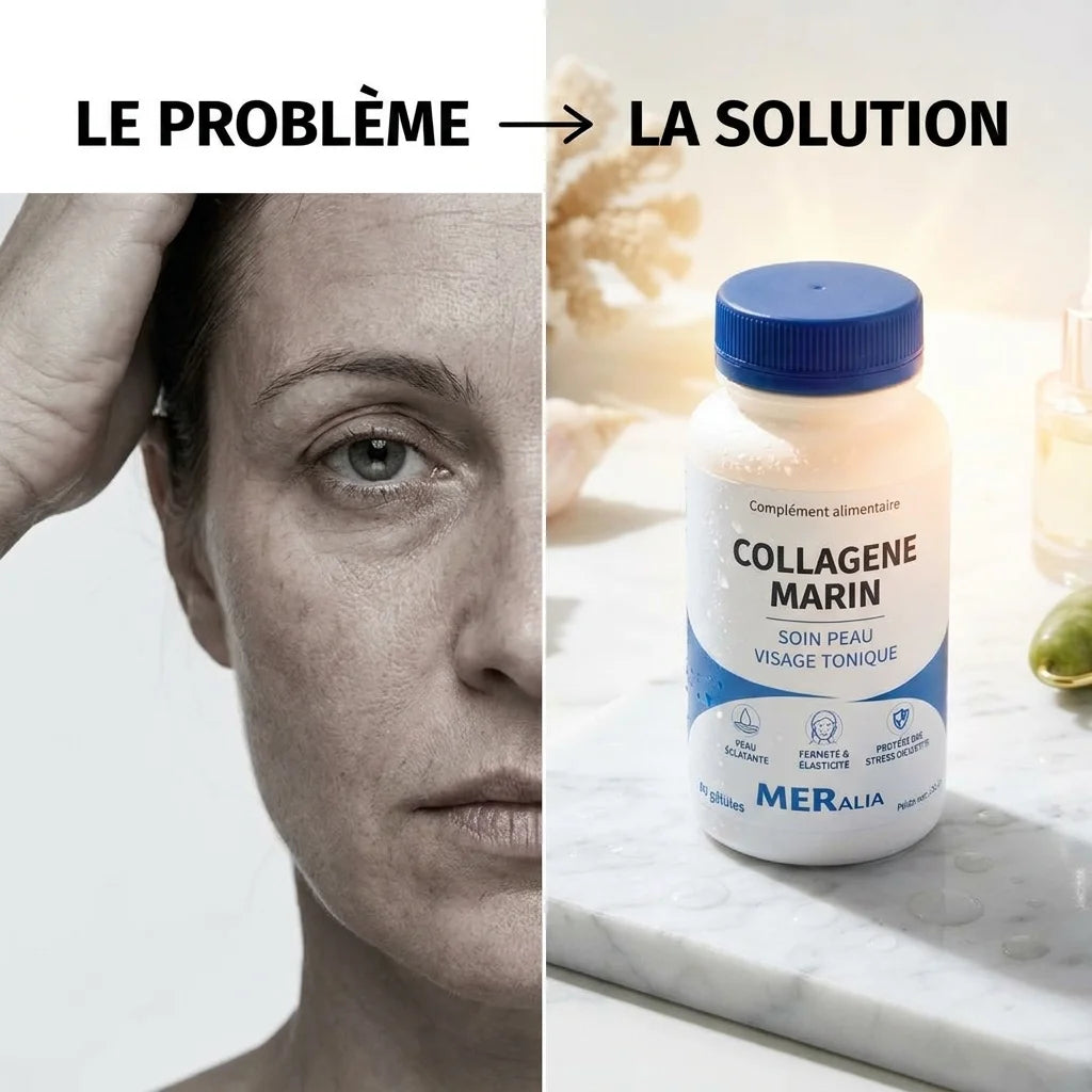 Collagène marin MERalia avant après : problème peau vieillie et solution avec gélules