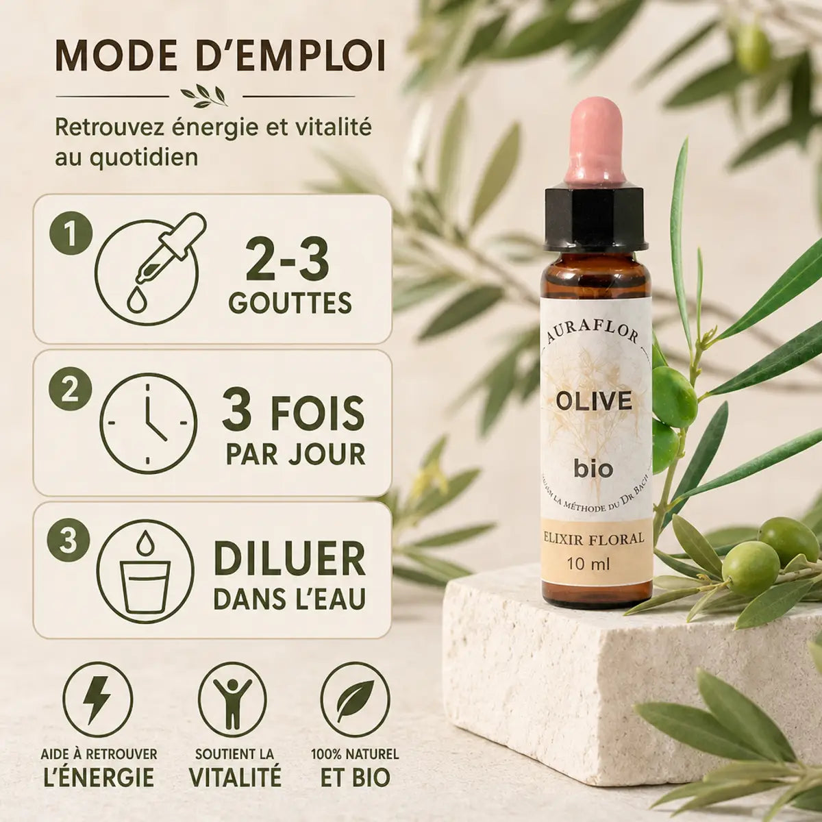 Fleur de Bach Olivier bio en compte-gouttes, mode d'emploi et dosage 2-3 gouttes 3 fois par jour