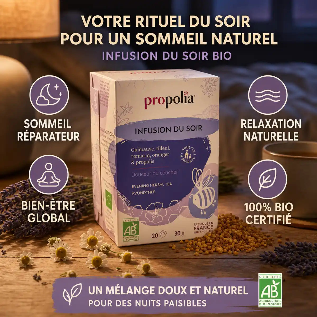 Infusion du Soir Bio Propolia avec emballage, icônes bénéfices et plantes séchées pour un sommeil réparateur