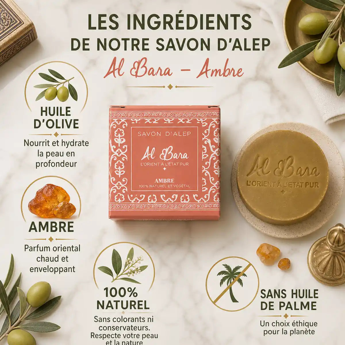 Savon d'Alep Ambre Al Bara avec ingrédients naturels huile d'olive sans huile de palme