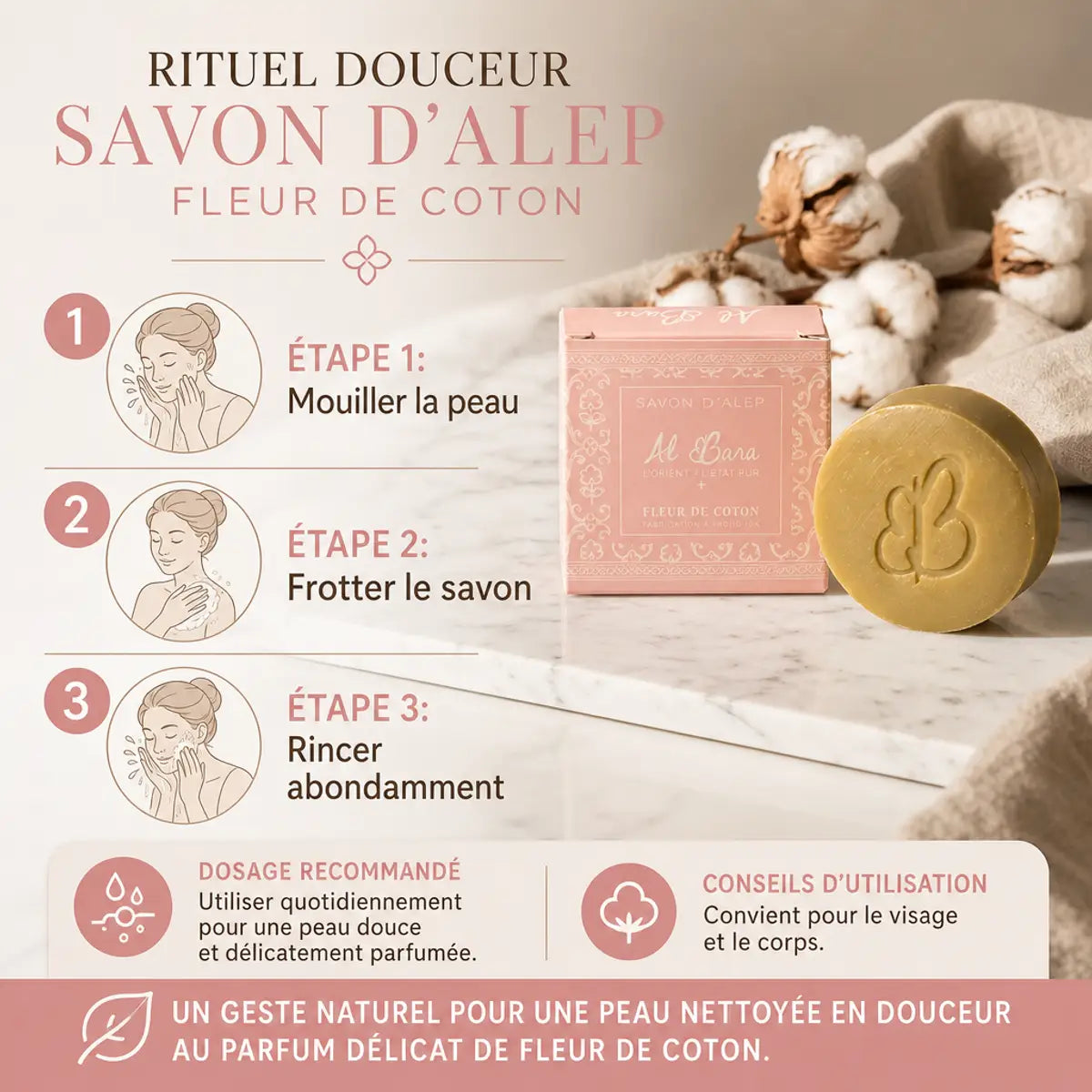 Savon d'Alep Fleur de coton Al Bara avec guide d'utilisation en 3 étapes sur marbre