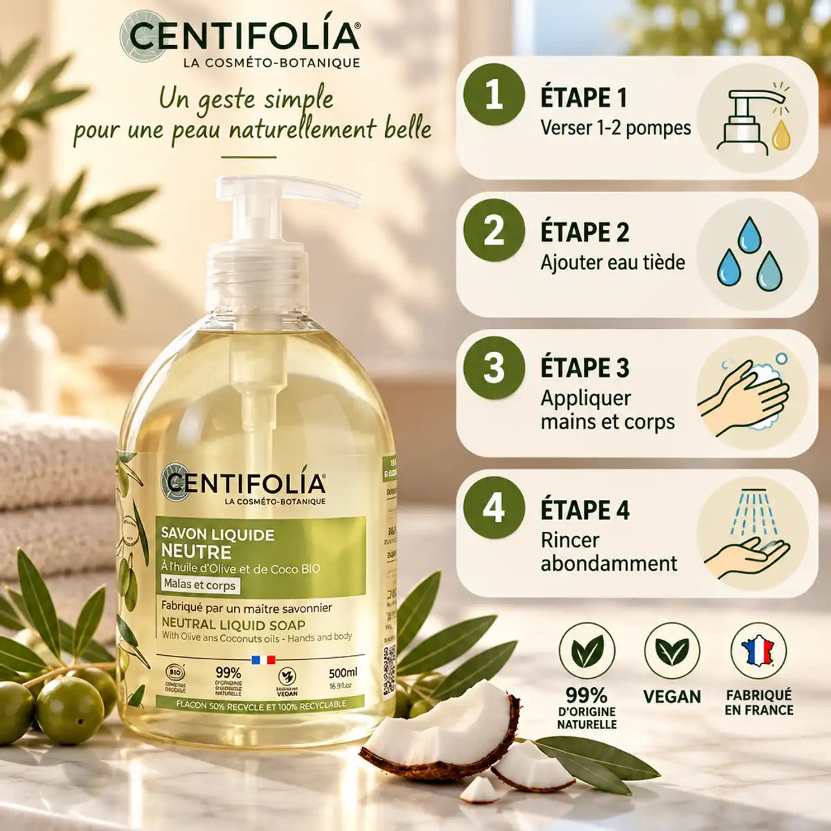 Savon liquide neutre Centifolia 500ml huile olive coco avec guide utilisation étapes